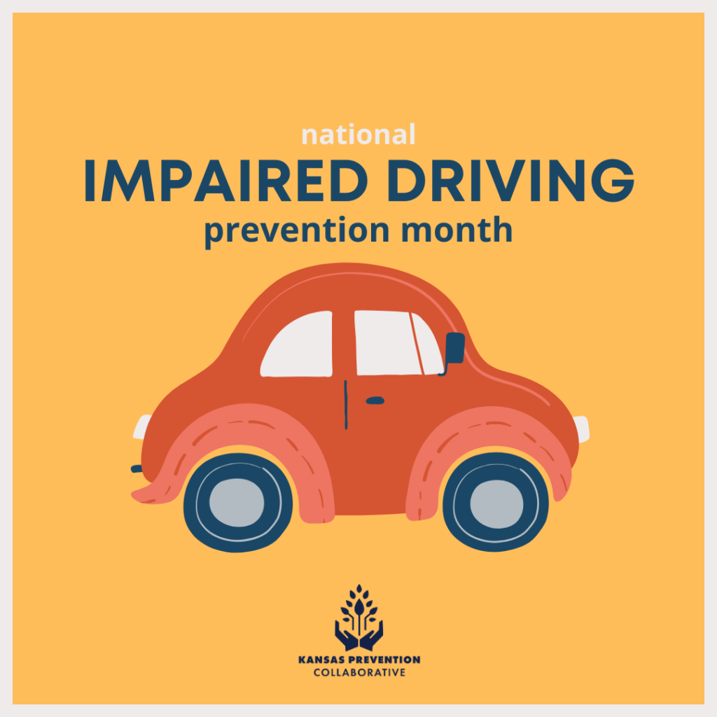 A little red car in front of an orange background, with the words “national impaired driving precention month” and the Kansas Prevention Collaborative logo